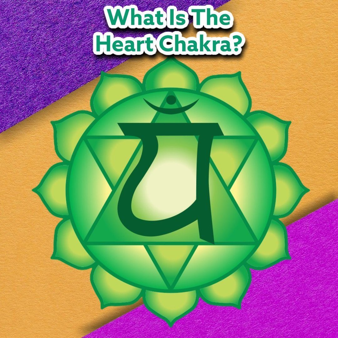 What Is The Heart Chakra?