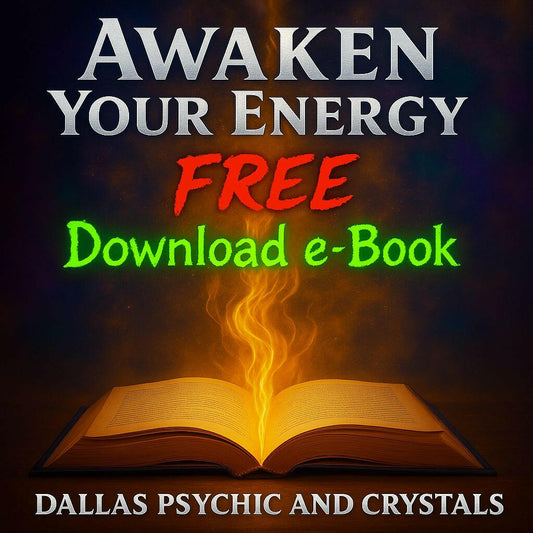 Free eBook: Awaken Your Spiritual Energy e-Book DALLAS PSYCHIC AND CRYSTALS