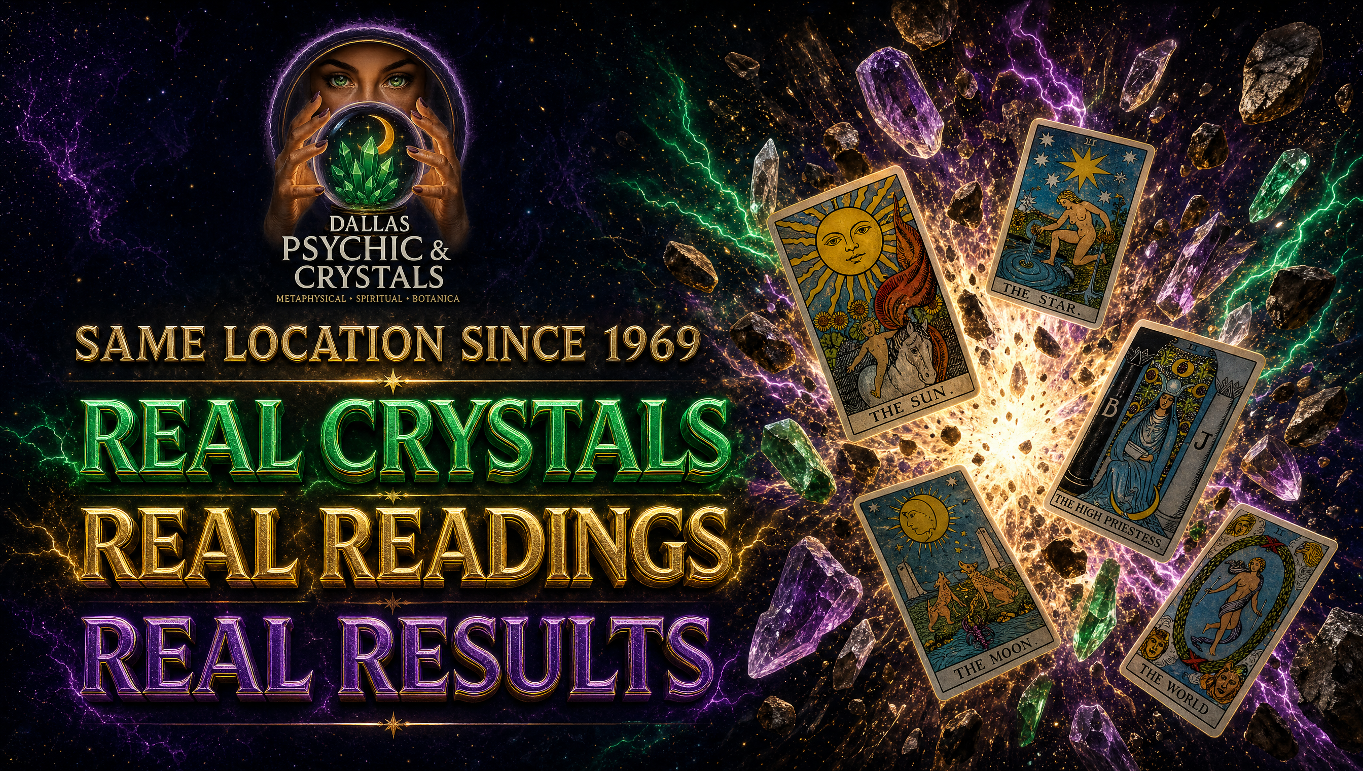 Promotional graphic for Dallas Psychic & Crystals featuring tarot cards, glowing crystals, and lightning effects with the text 'REAL CRYSTALS REAL READINGS REAL RESULTS' on a dark cosmic background.